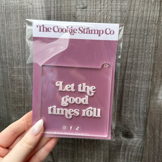 Let The Good Times Roll