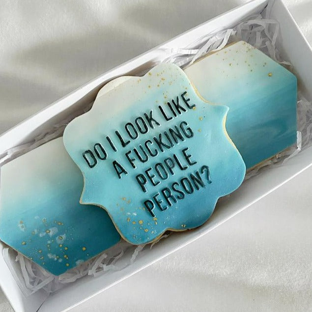 Do I Look Like A F*cking People Person?