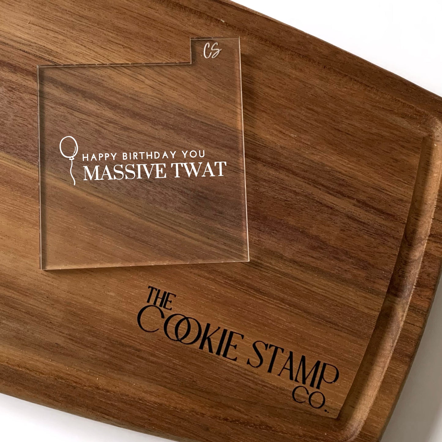 Happy Birthday, You Massive Tw*t