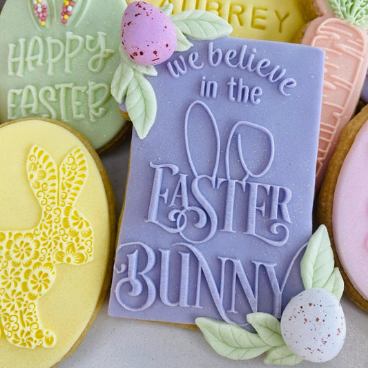 We Believe In The Easter Bunny