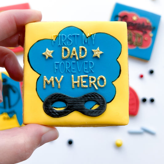 First My Dad, Forever My Hero