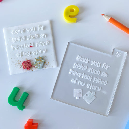 Thank You For Being Such An Important Piece Of My Story