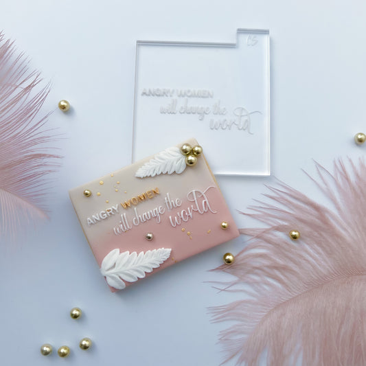 Angry Women Will Change The World