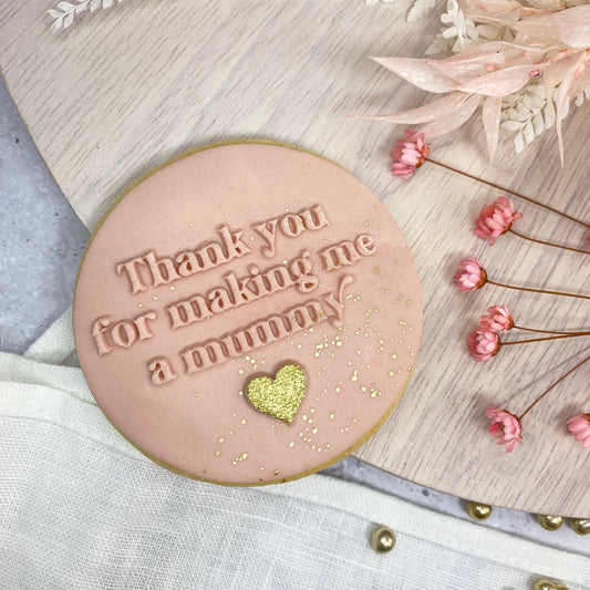 Thank You For Making Me A Mummy