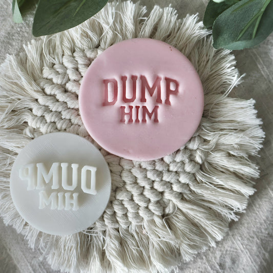 Dump Him - Imprint Stamp