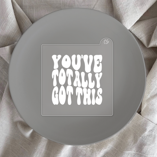 You've Totally Got This - Embosser