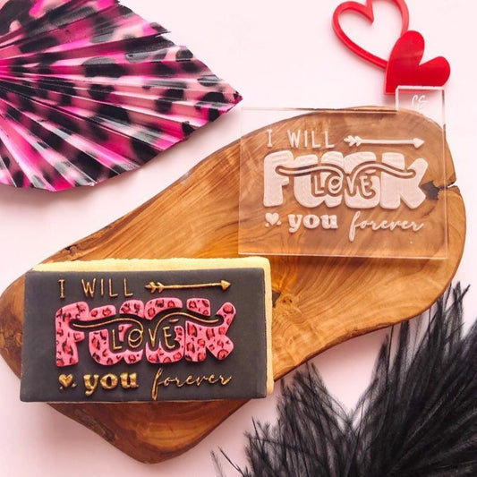 I Will [F*ck] Love You Forever