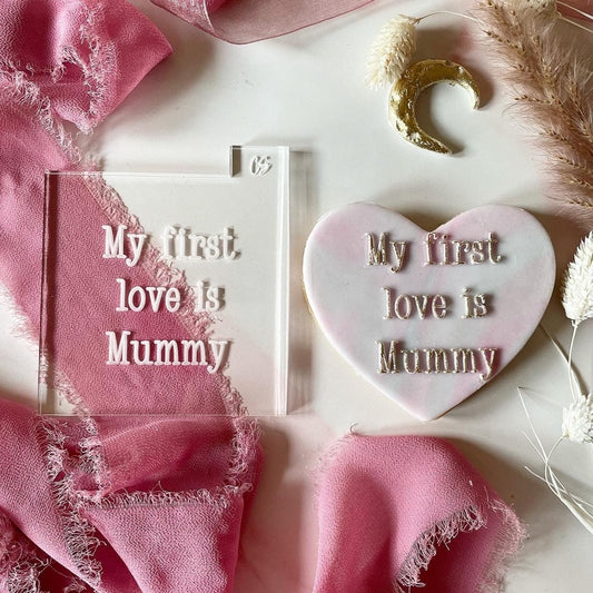 My First Love Is Mummy